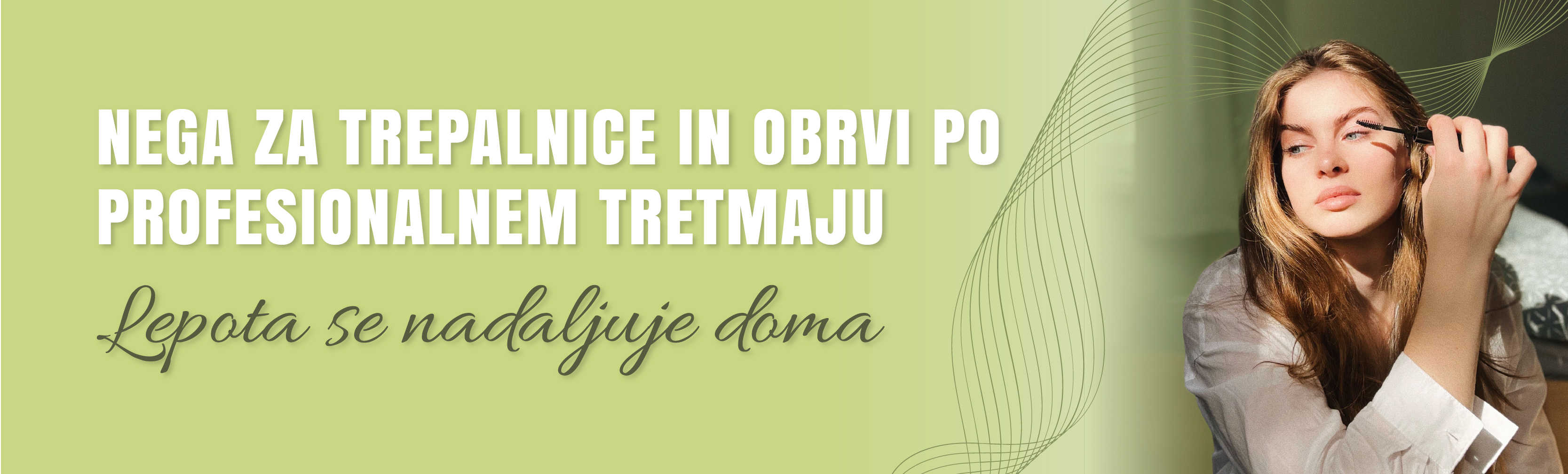 DOMAČA NEGA